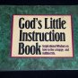 God's Little Instruction Book: Inspirational Wisdom on How to Live a Happy Life