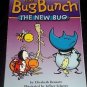 The Bug Bunch: The New Bug by Elizabeth Bennett, 2003 Illustrated Paperback Book