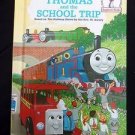 Thomas and the School Trip by The Rev. W. Awdry (1993, Hardcover) Beginner Books