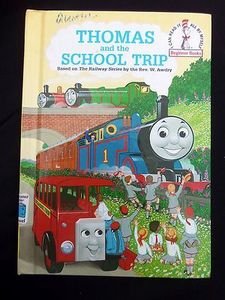 Thomas and the School Trip by The Rev. W. Awdry (1993, Hardcover) Beginner Books
