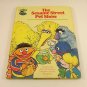 The Sesame Street Pet Show: Featuring Jim Henson's Muppets (1980, Hardcover)