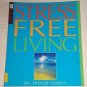 Stress Free Living by Trevor Powell (2000, Paperback) DK Living Self Help Book
