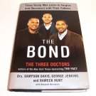 The Bond: Three Young Men Learn to Forgive and Reconnect with Their Fathers Book
