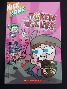 The Fairly Odd Parents: Token Wishes (2003 Hardcover Book) Nickelodeon Nick Zone