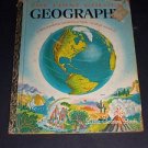 The First Golden Geography 1955 Children's Vintage Little Golden Book Series 534