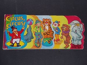 Circus, Circus by The Clever Factory (2007, Illustrated Children's Board Book)