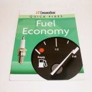Consumer Guide Quick Fixes: Fuel Economy (2008, Paperback Book) ConsumerGuide