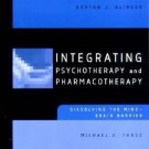Integrating Psychotherapy and Pharmacotherapy (2003, Paperback) Psychology Book