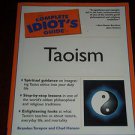 The Complete Idiot's Guide to Taoism by Brandon Toropov (2002, Paperback Book)