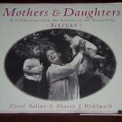 Mothers and Daughters by Sharon J. Wohlmuth and Carol Saline (1997, Hardcover)