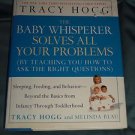The Baby Whisperer Solves All Your Problems By Teaching You How to Ask Hardcover