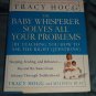 The Baby Whisperer Solves All Your Problems By Teaching You How to Ask Hardcover
