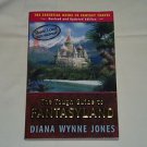 The Tough Guide to Fantasyland : The Essential Guide to Fantasy Travel Paperback