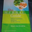 The H. E. R. B. A. L. Guide: Dietary Supplement Resources for the Clinician Book