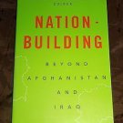 Nation-Building: Beyond Afghanistan And Iraq (2005, Paperback) John Hopkins