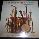 THE SONGS OF NORTH AMERICA All Time Greats Since 1792, Vintage 12" Vinyl SEALED