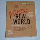 Delaying the Real World by Colleen Kinder (2005, Paperback Book) Adventure Guide