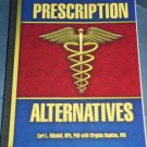 Bottom Line's Prescription Alternatives (2003, Paperback) Natural Health Book