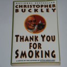 Thank You for Smoking by Christopher Buckley (1995, Paperback) Tobacco Satire