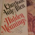 HIDDEN MEANINGS CHARLOTTE VAL ALLEN ROMANCE NOVEL