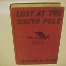 LOST AT THE SOUTH POLE TED SCOTT IN BLIZZARD LAND DIXON LOST AT THE SOUTH POLE TED SCOTT IN BLIZZARD LAND DIXON