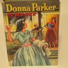 OLD 1957 CHILDRENS HC BOOK DONNA PARKER ON HER OWN BY MARCIA MARTIN MYSTERY