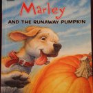 Childrens Book Marley and The Runaway Pumpkin I Can Read 2 John Grogan Childrens Book Marley and The Runaway Pumpkin I Can Read 2 John Grogan