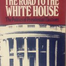 Road to the White House Stephen J Wayne 1981 Softcover Book How To Win Elections Road to the White House Stephen J Wayne 1981 Softcover Book How To Win Elections