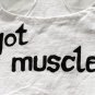 Got Muscle?
