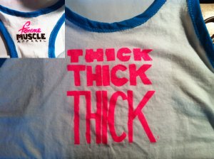Thick, Thick, Thick