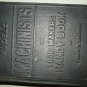 Audels Machinists and Tool Makers Handy Book by Frank D. Grahm