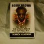 Bobby Brown- The truth, The Whole Truth, and Nothing But...