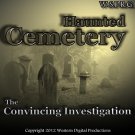 DVD Haunted Cemetery: The Convincing Investigation...