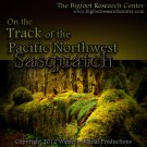 DVD On the Track of the Pacific Northwest Sasquatch