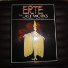 Erte : The Last Works - Graphics and Sculpture by Eric Estorick (1992,...