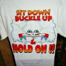 " Sit Down Buckle Up & Hold On !! "  Beefy-T  Powerboat  T-Shirt  New