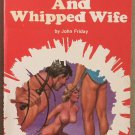 Cuffed and Whipped Wife by John Friday, Sleaze book Cuffed and Whipped Wife by John Friday, Sleaze book