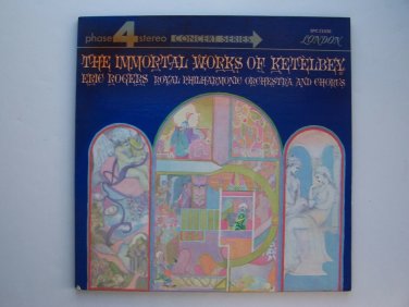 Eric Rogers Royal Philharmonic Concert Orchestra & Chorus - The Immortal Works O
