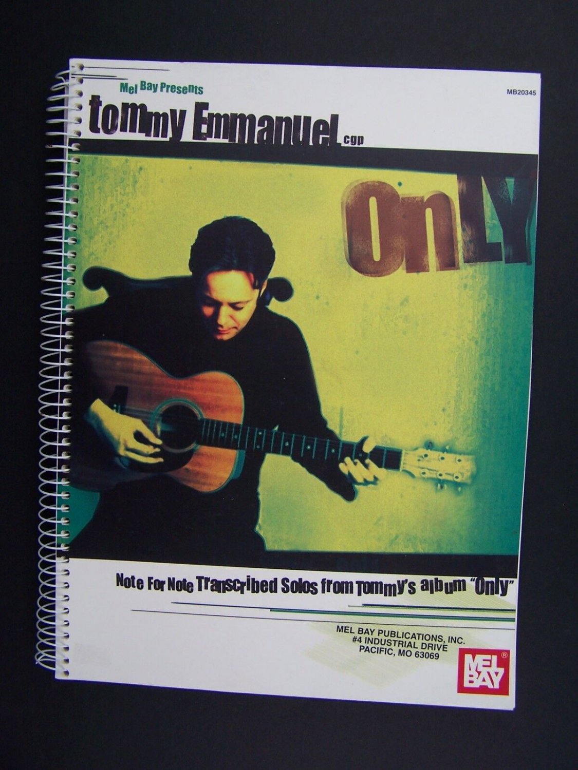Mel Bay Tommy Emmanuel Note for Note Transcribed Solos from Tommy's