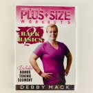 Debby Mack: Plus Size Workouts: Back 2 Basics DVD NEW Factory Sealed Debby Mack: Plus Size Workouts: Back 2 Basics DVD NEW Factory Sealed