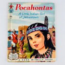 Pocahontas - A Little Indian Girl of Jamestown (Tip-Top Elf Book) Hardcover 1957
