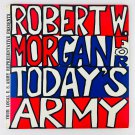 Robert W. Morgan For Today's Army Series 18 Vinyl LP Record Album 73825, 73826 Robert W. Morgan For Today's Army Series 18 Vinyl LP Record Album 73825, 73826