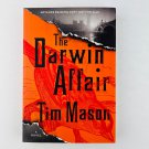 Tim Mason The Darwin Affair A Novel Paperback ARC Advance Reading Copy 2019 RARE Tim Mason The Darwin Affair A Novel Paperback ARC Advance Reading Copy 2019 RARE