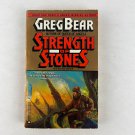 Strength of Stones by Greg Bear 1st Edition Paperback 1991