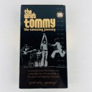 The Who - Tommy The Amazing Journey VHS Collector's Edition Video Tape