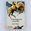 The Winged Colt of Casa Mia Betsy Byars First Edition Hardcover Book The Winged Colt of Casa Mia Betsy Byars First Edition Hardcover Book