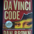 Dan Brown The Da Vinci Code - FIRST Large Print Edition Hardcover Dan Brown The Da Vinci Code - FIRST Large Print Edition Hardcover