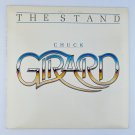 Chuck Girard – The Stand Vinyl LP Record Album GNR-8112 Chuck Girard – The Stand Vinyl LP Record Album GNR-8112