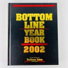 Bottom Line Year Book 2002 by the Editors of Bottom Line Personal Bottom Line Year Book 2002 by the Editors of Bottom Line Personal
