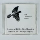 Songs and Calls Of The Breeding Birds Chicago Region CD Songs and Calls Of The Breeding Birds Chicago Region CD